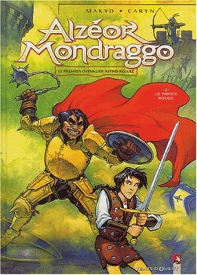 Alzéor Mondraggo, tome 2 - Le Prince rouge