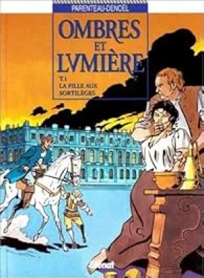 Ombre et Lumière, tome 1 - La Fille aux sortilèges