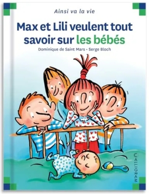 Max et Lili veulent tout savoir sur les bébés - Tome 50