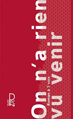 On n'a rien vu venir