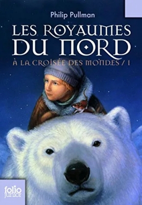 A La Croisée Des Mondes - Tome 1 - Les Royaumes Du Nord
