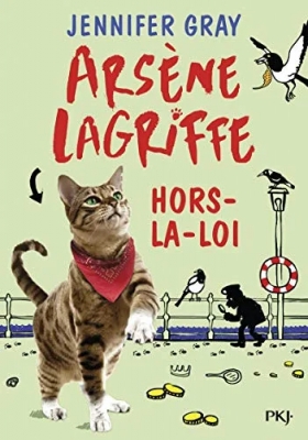 Arsène Lagriffe, tome 1 : Hors-la-loi