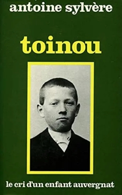 Toinou Le cri d'un enfant auvergnat sous blister