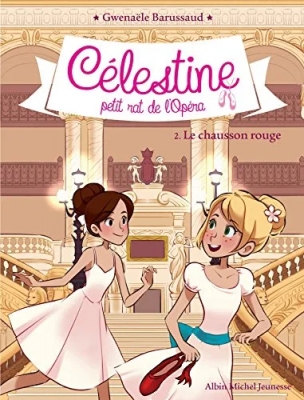 Célestine, tome 2 : Le chausson rouge