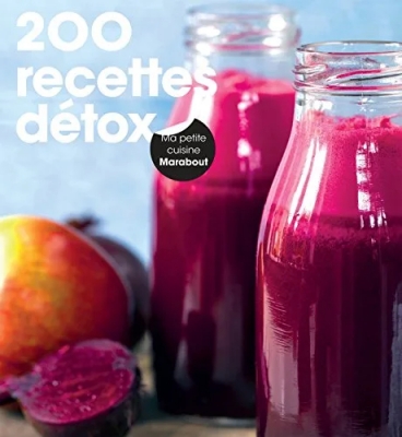 200 Recettes Détox