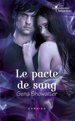 La promesse interdite, tome 3 : Le pacte de sang