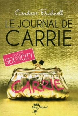 Le Journal de Carrie - Tome 1