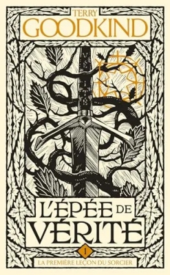 L'épée de vérité, tome 1 : La première leçon du sorcier