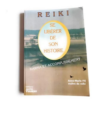 Se libérer de son histoire: Karma et accomplissement