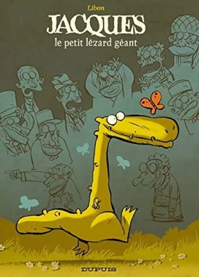 Jacques Le Petit Lézard Géant Tome 1