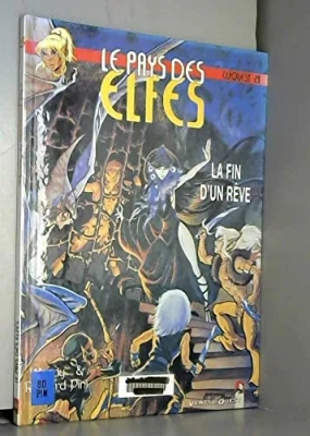 Le Pays des elfes - Elfquest, tome 28 - La Fin d'un rêve