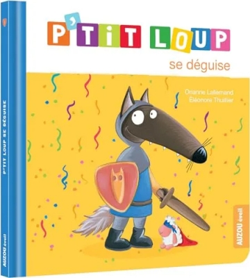 P'tit Loup - P'tit Loup se déguise