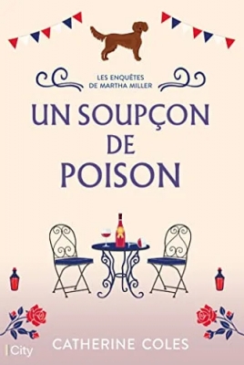 Les enquêtes de Martha Miller : Un soupçon de poison