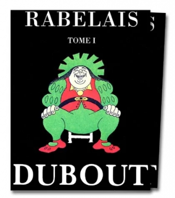 Gargantua et Pantagruel, tome 1: Gargantua et tome 2: Pantagruel