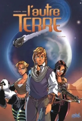 L'autre Terre Tome 1 - Elijah
