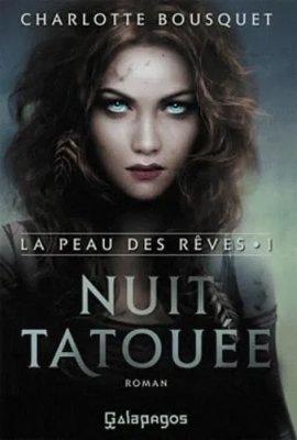 La peau des rêves, tome 1 : Nuit tatouée