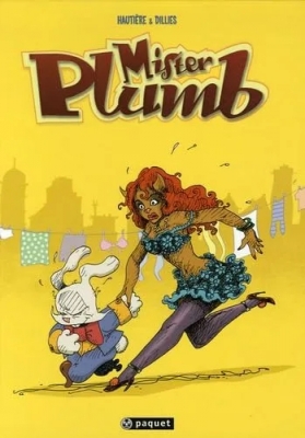 Mister Plumb Tome 1 - Carotte Boogie