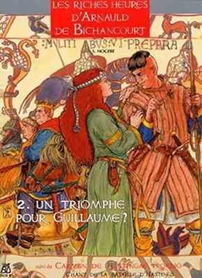 Arnaud de Bichancourt T02 un Triomphe pour Guillaume ?