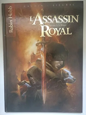 L'Assassin Royal - Le Bâtard - tome 1