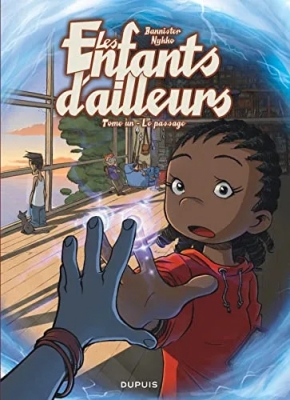 Les enfants d'ailleurs - Tome 1 - Le passage