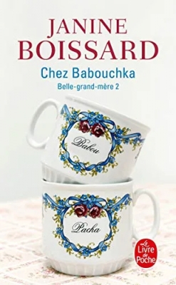 Chez babouchka (belle-grand-mère, Tome 2)