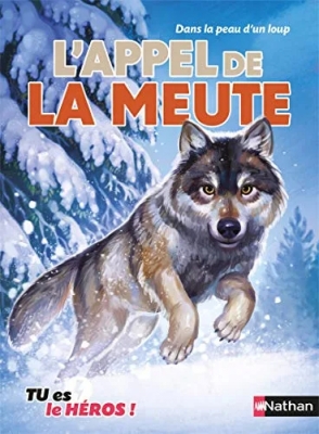 Tu es le héros : L'appel de la meute