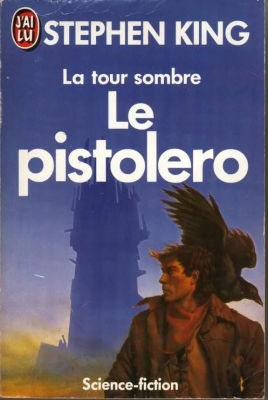 La tour sombre tome 1 - Le pistolero