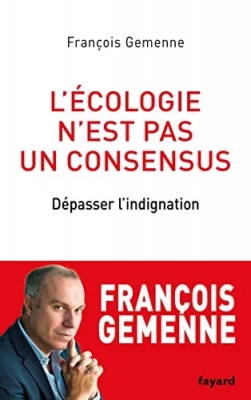 L'écologie n'est pas un consensus - Récit d'une faillite européenne