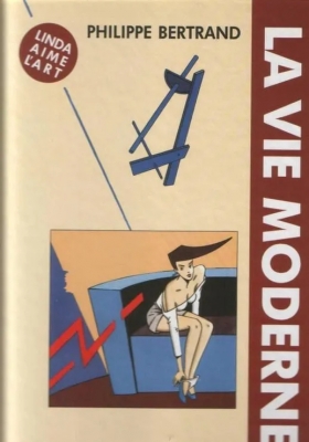 Linda aime l'art, tome 3. La vie moderne