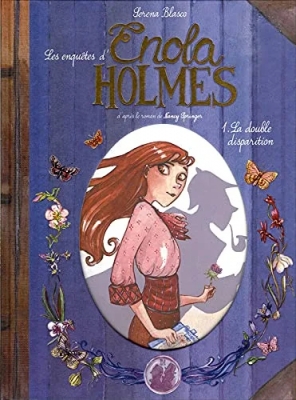 Les enquêtes d'Enola Holmes Tome 1 - La double disparition