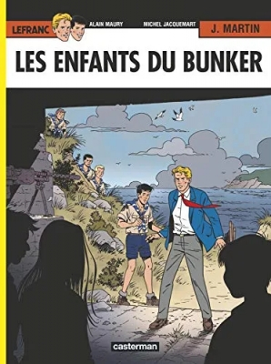 Lefranc - Tome 22 - Les Enfants du bunker