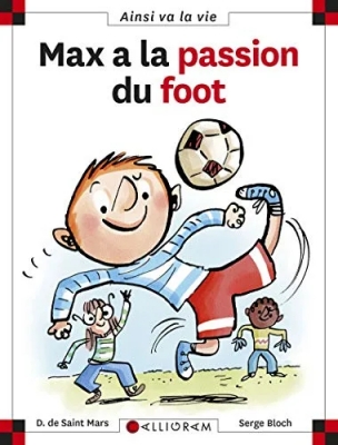 max et lili Max a la passion du foot - Tome 21 (21)