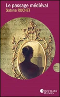 Le passage médiéval