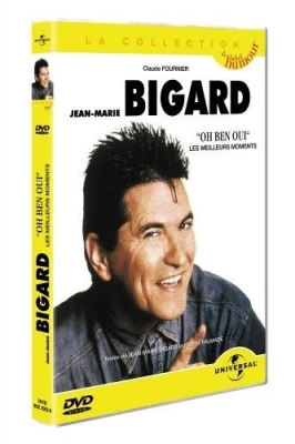 Jean-Marie Bigard - Oh ben oui