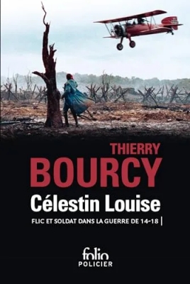 Célestin Louise, flic et soldat dans la guerre de 14-18