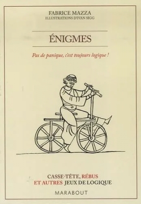 Enigmes - Pas de panique, c'est toujours logique !