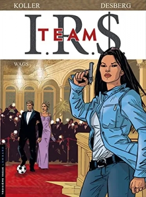 I.r.s. team - Tome 2 - wags