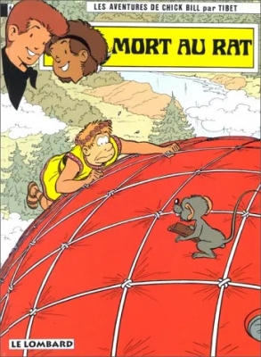 Chick Bill, tome 50 - Mort au rat