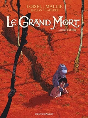 Le Grand Mort Tome 1 - Larmes D'abeille