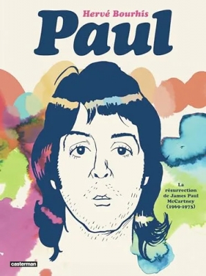 Paul - La résurrection de James Paul McCartney (1969-1973)