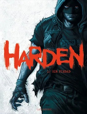 Harden Tome 1 - Sin Piedad