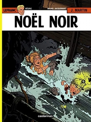 Lefranc - Tome 20 - Noël Noir