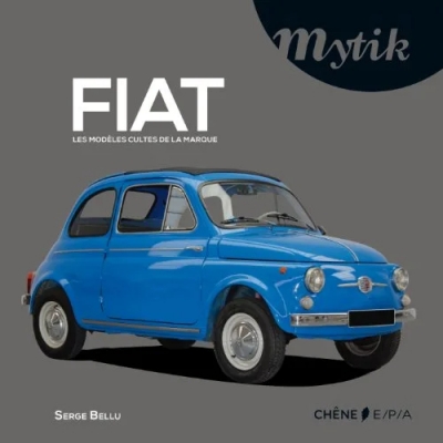 Fiat - Les modèles cultes de la marque
