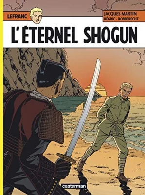 Lefranc - Tome 23 - L'Eternel Shogun