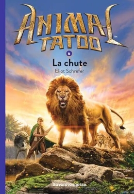 Animal Tatoo poche saison 1, Tome 06 - La chute