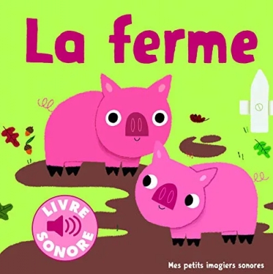 La Ferme - Livre sonore