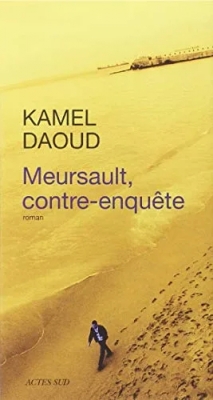 Meursault, Contre-Enquête - Prix Goncourt du 1er roman
