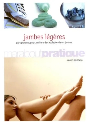 Jambes légères - 4 Programmes pour améliorer la circulation de vos jambes