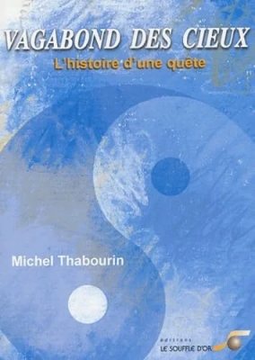 Vagabond des cieux : L'histoire d'une quête