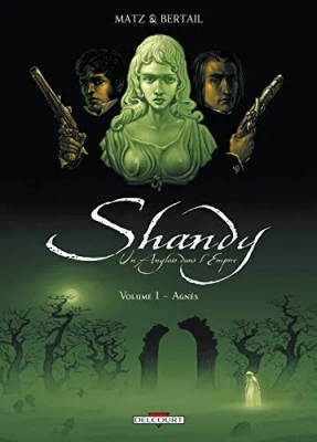 Shandy, Un Anglais Dans L'empire Tome 1 - Agnès